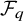 script upper F Subscript q