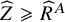 ModifyingAbove upper Z With caret greater than or slanted equals ModifyingAbove upper R With caret Superscript upper A