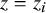 z equals z Subscript i