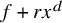 f plus r x Superscript d