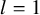 l equals 1