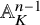 double struck upper A Subscript upper K Superscript n minus 1