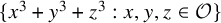 left brace x cubed plus y cubed plus z cubed colon x comma y comma z element of script upper O right brace