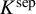 upper K Superscript sep