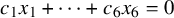c 1 x 1 plus midline horizontal ellipsis plus c 6 x 6 equals 0