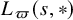 upper L Subscript pi Baseline left parenthesis s comma asterisk right parenthesis