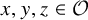 x comma y comma z element of script upper O