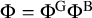 normal upper Phi equals normal upper Phi Superscript upper G Baseline normal upper Phi Superscript upper B