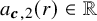 a Subscript bold italic c comma 2 Baseline left parenthesis r right parenthesis element of double struck upper R