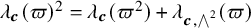 lamda Subscript bold italic c Baseline left parenthesis pi right parenthesis squared equals lamda Subscript bold italic c Baseline left parenthesis pi squared right parenthesis plus lamda Subscript bold italic c comma and Overscript 2 Endscripts Baseline left parenthesis pi right parenthesis