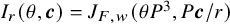 upper I Subscript r Baseline left parenthesis theta comma bold italic c right parenthesis equals upper J Subscript upper F comma w Baseline left parenthesis theta upper P cubed comma upper P bold italic c divided by r right parenthesis