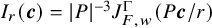 upper I Subscript r Baseline left parenthesis bold italic c right parenthesis equals StartAbsoluteValue upper P EndAbsoluteValue Superscript negative 3 Baseline upper J Subscript upper F comma w Superscript normal upper Gamma Baseline left parenthesis upper P bold italic c divided by r right parenthesis