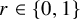 r element of StartSet 0 comma 1 EndSet