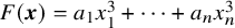 upper F left parenthesis bold italic x right parenthesis equals a 1 x 1 cubed plus midline horizontal ellipsis plus a Subscript n Baseline x Subscript n Superscript 3