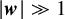 StartAbsoluteValue bold italic w EndAbsoluteValue much greater than 1