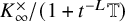 upper K Subscript infinity Superscript times Baseline divided by left parenthesis 1 plus t Superscript negative upper L Baseline double struck upper T right parenthesis