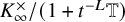 upper K Subscript infinity Superscript times Baseline divided by left parenthesis 1 plus t Superscript negative upper L Baseline double struck upper T right parenthesis