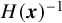 upper H left parenthesis bold italic x right parenthesis Superscript negative 1