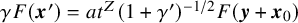 gamma upper F left parenthesis bold italic x Superscript prime Baseline right parenthesis equals a t Superscript upper Z Baseline left parenthesis 1 plus gamma Superscript prime Baseline right parenthesis Superscript negative 1 divided by 2 Baseline upper F left parenthesis bold italic y plus bold italic x 0 right parenthesis
