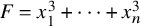 upper F equals x 1 cubed plus midline horizontal ellipsis plus x Subscript n Superscript 3
