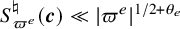 upper S Subscript pi Sub Superscript e Superscript normal natural Baseline left parenthesis bold italic c right parenthesis much less than StartAbsoluteValue pi Superscript e Baseline EndAbsoluteValue Superscript 1 divided by 2 plus theta Super Subscript e
