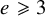 e greater than or slanted equals 3