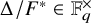 normal upper Delta divided by upper F Superscript asterisk element of double struck upper F Subscript q Superscript times