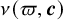 nu left parenthesis pi comma bold italic c right parenthesis