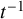 t Superscript negative 1