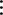 vertical ellipsis
