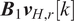 upper B 1 vH comma rk