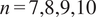 n equals 7 comma 8 comma 9 comma 10