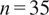 n equals 35