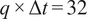 q times upper Delta t equals 32