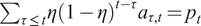 sigma summation tau less than or equals t eta 1 minus eta t minus tau a tau comma t equals pt