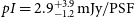 p upper I equals 2.9 StartLayout 1st Row plus 3.9 2nd Row negative 1.2 EndLayout normal m normal upper J normal y divided by normal upper P normal upper S normal upper F