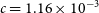c equals 1.16 times 10 Superscript negative 3