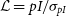 script upper L equals p upper I divided by sigma Subscript p upper I