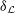 delta Subscript script upper L