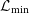 script upper L Subscript min