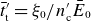 t overbar prime Subscript t Baseline equals xi 0 divided by n prime Subscript c Baseline upper E overbar Subscript 0