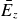upper E overbar Subscript z