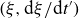 left parenthesis xi comma normal d xi divided by normal d t Superscript prime Baseline right parenthesis