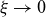 xi right arrow 0
