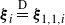 bold italic xi Subscript i Baseline equals Overscript normal upper D Endscripts bold italic xi Subscript 1 comma 1 comma i