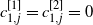 c Subscript 1 comma j Superscript left bracket 1 right bracket Baseline equals c Subscript 1 comma j Superscript left bracket 2 right bracket Baseline equals 0