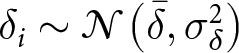 delta i tilde script upper N left parenthesis delta bar comma sigma delta 2 right parenthesis