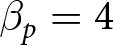 beta p equals 4