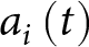 ai left parenthesis t right parenthesis