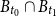 upper B Subscript t 0 Baseline intersection upper B Subscript t 1